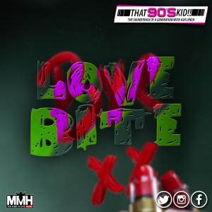 Love Bite - That 90s Kid 10.02.21