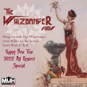 The Whizbanger Show #104 TRL New Year’s Eve Edition, December 31, 2021