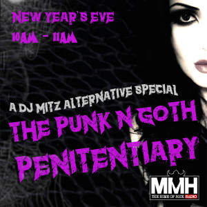 The Punk N' Goth Penitentiary with DJ Mitz