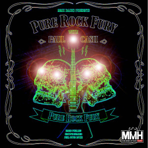 PURE ROCK FURY with Paul Cash - Saturday 13.06.2020