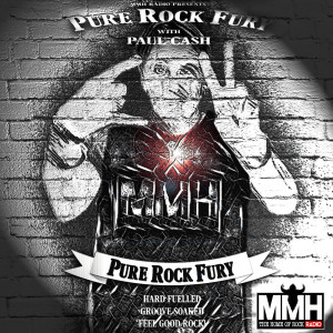 Pure Rock Fury with Paul Cash on MMH - Saturday 03.04.2021