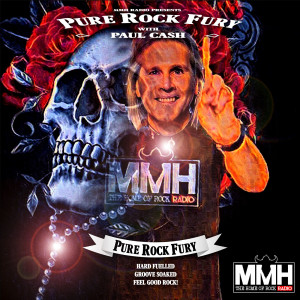 Pure Rock Fury with Paul Cash on MMH - The Last on MMH - Show 127 - 15.01.2022