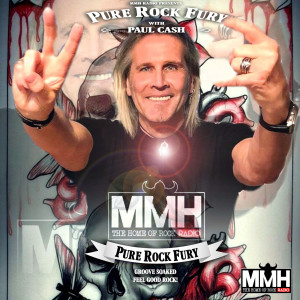 Pure Rock Fury with Paul Cash on MMH - Show 107 - Sat 28.08.2021