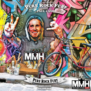 Pure Rock Fury with Paul Cash on MMH - Show 121 - Sat 04.12.2021