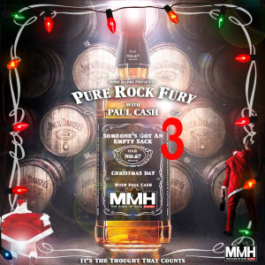 Pure Rock Fury with Paul Cash on MMH - Christmas Day Special - 25.12.2021