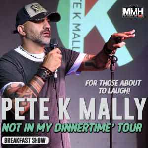 Pete K Mally Breakfast Show 17th June