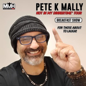 Pete K Mally Breakfast Show 27th February 2021