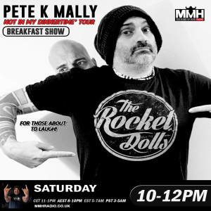 Pete K Mally Breakfast Show 29th February