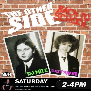 The Rock n Roll Penitentiary The Other Side Back To School Special with Mitz and Caz Sept 21