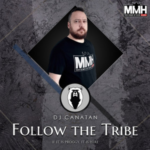 Follow the Tribe with DJ Canatan 25.02.2022 show