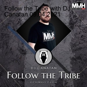 Follow the Tribe with DJ Canatan 09.04.2021