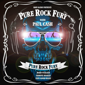 Pure Rock Fury with Paul Cash 15.02.2020