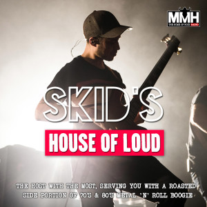 Skid‘s House of Loud 179 10.10.21