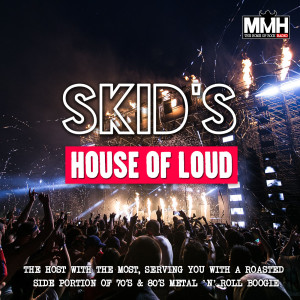 Skid‘s House of Loud 181 24.10.21