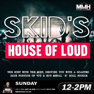 Skid's House of Loud 104 29.03.20