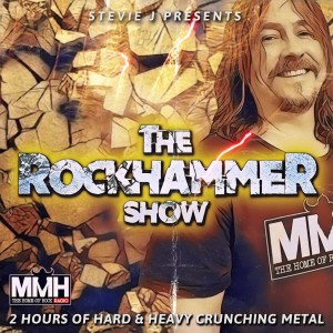 Rockhammer show 7th May 2020 with Stevie J