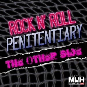 THE ROCK N' ROLL PENITENTIARY: The Other Side 30/01/21