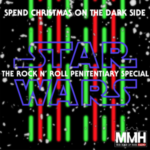THE ROCK N' ROLL PENITENTIARY: THE FESTIVE STAR WARS SPECIAL