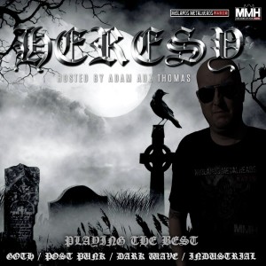 Heresy DJ Adz 10.08.19