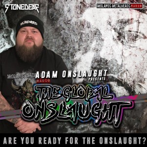 Adam Onslaught Presents The Global Onslaught 16.08.19