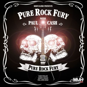 Pure Rock Fury with Paul Cash 07.09.2019