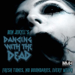 Dancing With The Dead July Mixtape