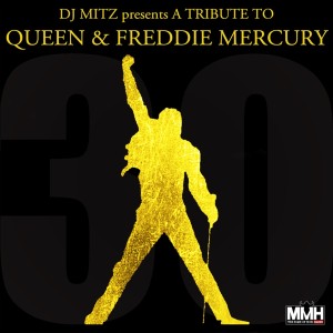 A Tribute to QUEEN & FREDDIE MERCURY with DJ Mitz