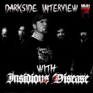 Darkside interview by Andy Shaw with Insidious Disease