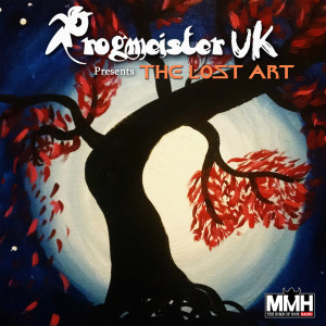 The Lost Art with Progmeister UK  1st December 2019