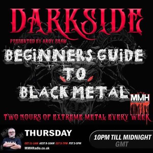 !6-9-21 Darkside - 2 Hours of Extreme Metal - A beginner‘s Guide to Black Metal