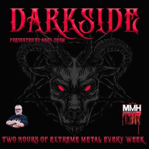 Darkside with Andy Shaw - 13-1-22 - 2 Hours of BRAND NEW Extreme Metal