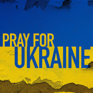 S9E27: A Prayer for Ukraine (February 27, 2022)