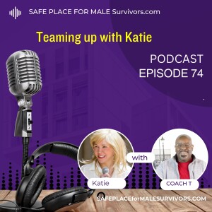 Episode 74: Teaming up with Katie