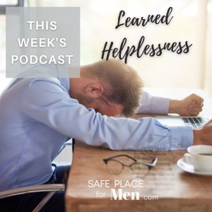 Episode 46: Coaching  Survivor Learned Helplessness