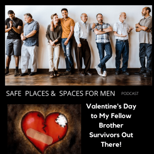 Episode 9:Valentine's Special For Male Survivors: I care (Usted es querido) 