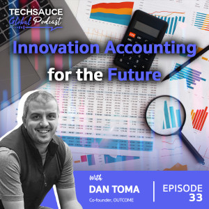 TSG EP.33 Innovation Accounting for the Future