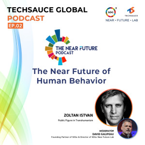 TSG x The Near Future Podcast EP.02 The Near Future of Human Behavior