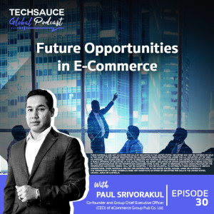 TSG EP.30 Future Opportunities in E-Commerce