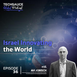 TSG EP.36 Israel Innovating the World