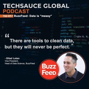 TSG EP.7 BuzzFeed: Data is “messy”