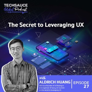 TSG EP.27 The Secret to Leveraging UX