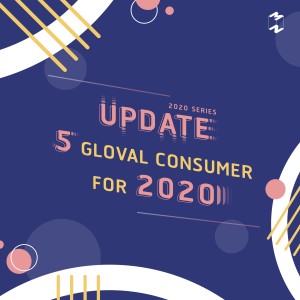 MM615 5 Global Consumer Trend [2020 Series]