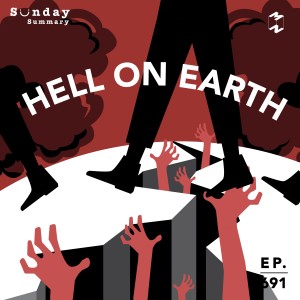 MM691 Sunday Summary: Hell on Earth