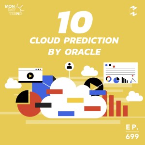 MM699 Monday Trend: 10 Cloud Prediction by Oracle