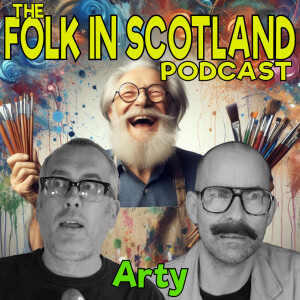 Folk in Scotland - Arty