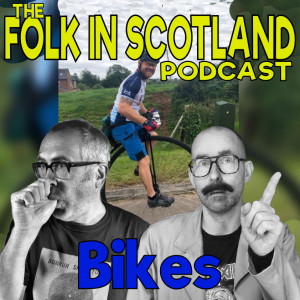 Folk in Scotland - Bikes