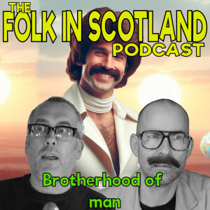Folk in Scotland - Brotherhood of Man