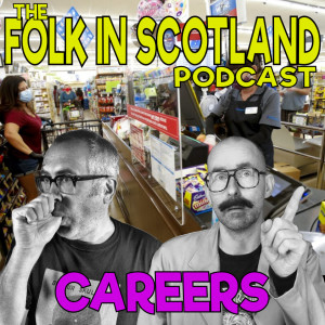 Folk in Scotland - Careers