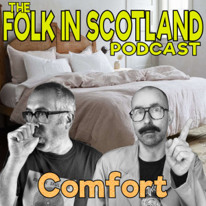 Folk in Scotland - Comfort