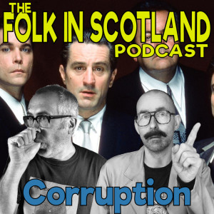 Folk in Scotland - Corruption